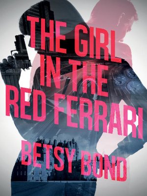 cover image of The Girl In the Red Ferrari
